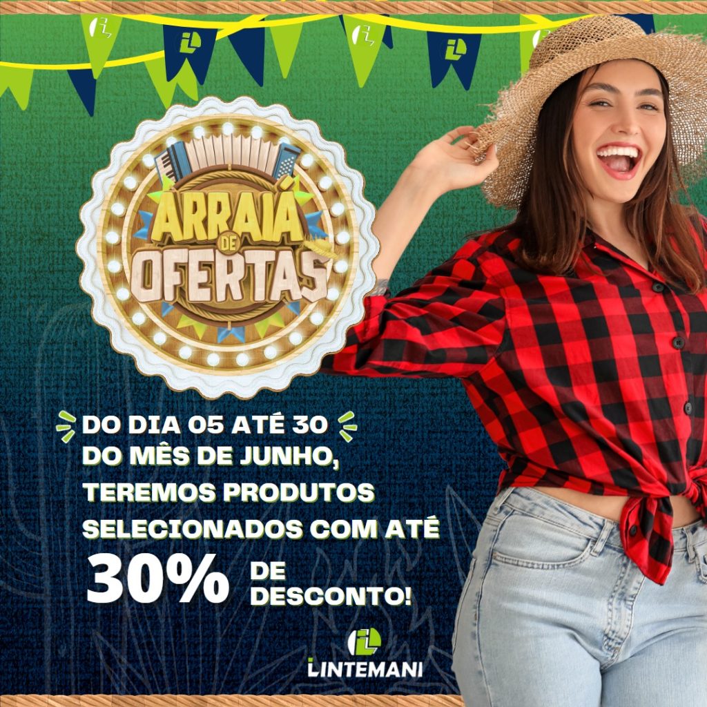 Arraiá de Ofertas Lintemani
